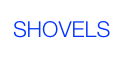 SHOVELS 